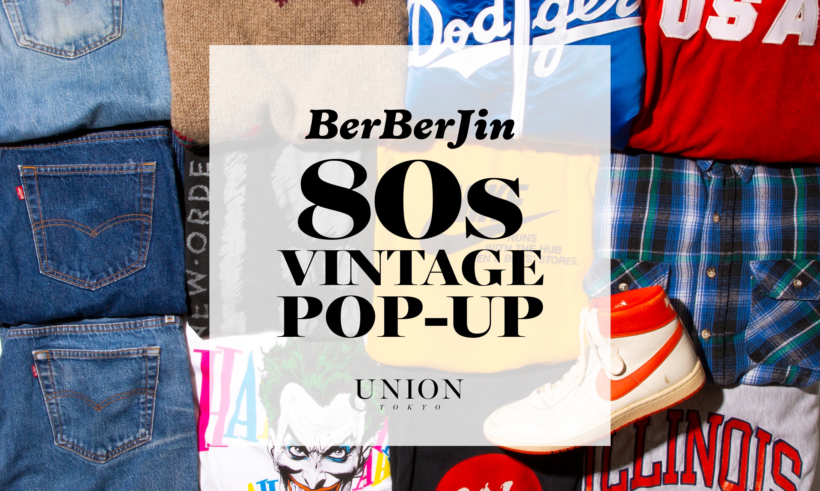 80's VINTAGE POP-UP by BERBERJIN – UNION TOKYO